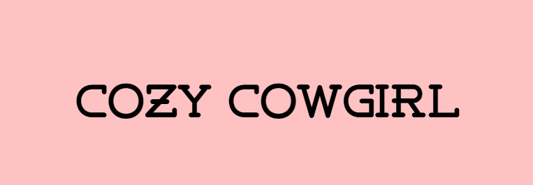 Cozy Cowgirl